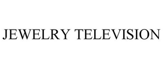 JEWELRY TELEVISION