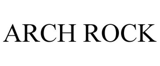ARCH ROCK