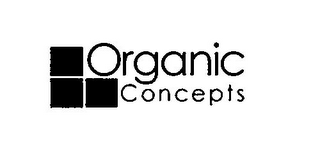 ORGANIC CONCEPTS