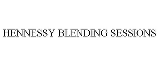 HENNESSY BLENDING SESSIONS