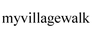 MYVILLAGEWALK