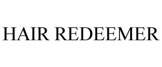 HAIR REDEEMER