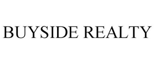 BUYSIDE REALTY