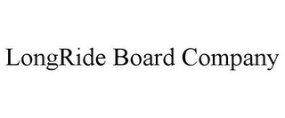 LONGRIDE BOARD COMPANY