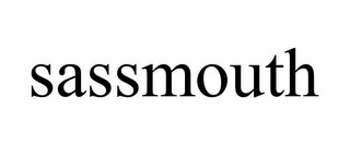 SASSMOUTH