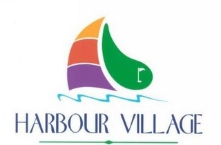 HARBOUR VILLAGE