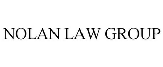 NOLAN LAW GROUP