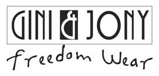 GINI & JONY FREEDOM WEAR