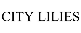 CITY LILIES
