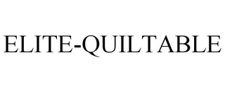 ELITE-QUILTABLE
