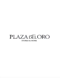 PLAZA DEL ORO STORES & MORE