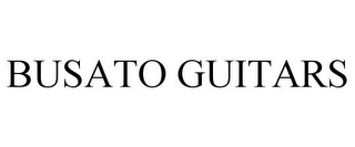 BUSATO GUITARS