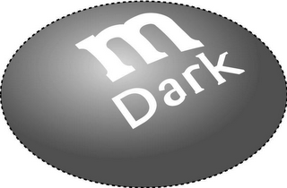 M DARK