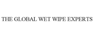 THE GLOBAL WET WIPE EXPERTS