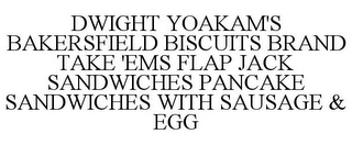 DWIGHT YOAKAM'S BAKERSFIELD BISCUITS BRAND TAKE 'EMS FLAP JACK SANDWICHES PANCAKE SANDWICHES WITH SAUSAGE & EGG