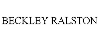 BECKLEY RALSTON