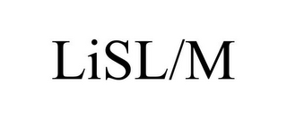 LISL/M
