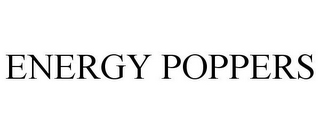 ENERGY POPPERS