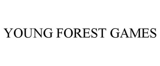 YOUNG FOREST GAMES