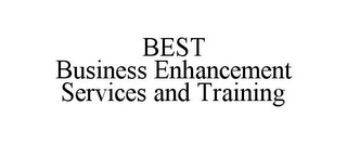 BEST BUSINESS ENHANCEMENT SERVICES AND TRAINING