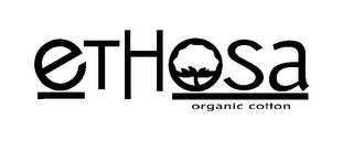 ETHOSA ORGANIC COTTON