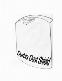 DURBIS DUST SHIELD