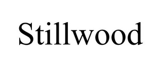 STILLWOOD