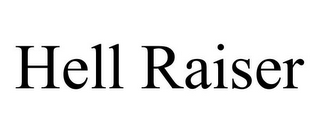 HELL RAISER