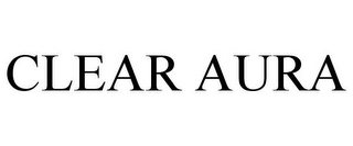 CLEAR AURA