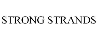 STRONG STRANDS