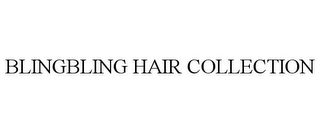 BLINGBLING HAIR COLLECTION