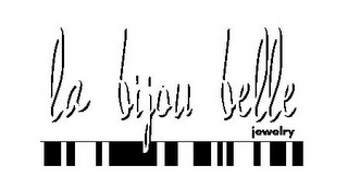 LA BIJOU BELLE JEWELRY