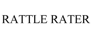 RATTLE RATER