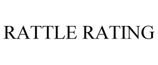 RATTLE RATING