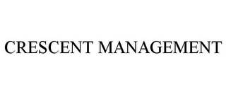 CRESCENT MANAGEMENT