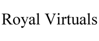 ROYAL VIRTUALS