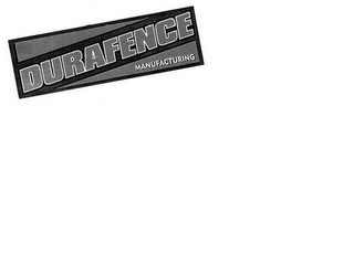 DURAFENCE MANUFACTURING