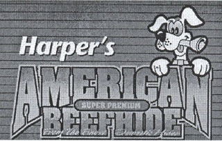 HARPER'S AMERICAN SUPER PREMIUM BEEFHIDE