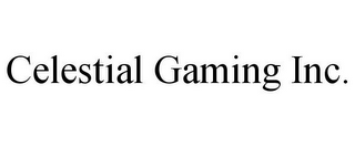 CELESTIAL GAMING INC.