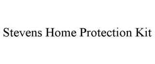 STEVENS HOME PROTECTION KIT