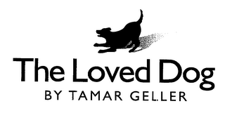 THE LOVED DOG BY TAMAR GELLER