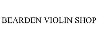 BEARDEN VIOLIN SHOP