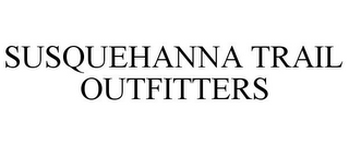 SUSQUEHANNA TRAIL OUTFITTERS