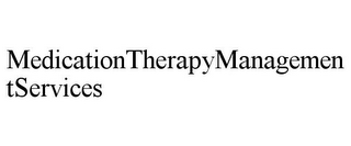 MEDICATIONTHERAPYMANAGEMENTSERVICES