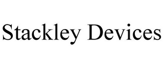 STACKLEY DEVICES