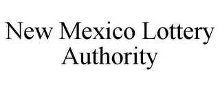 NEW MEXICO LOTTERY AUTHORITY