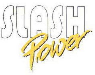 SLASH POWER