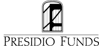 PRESIDIO FUNDS