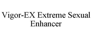 VIGOR-EX EXTREME SEXUAL ENHANCER