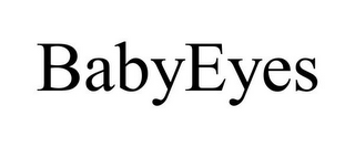 BABYEYES